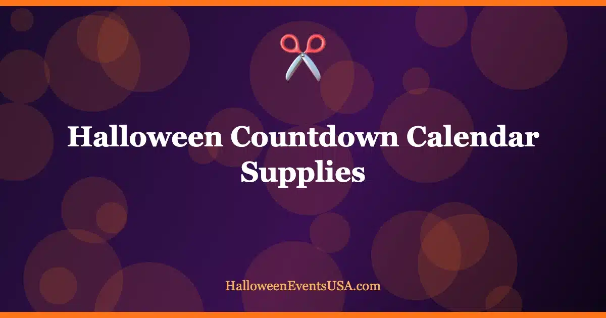 Halloween countdown calendar supplies Supplies for a DIY halloween countdown calendar laid out on a table